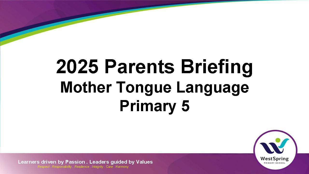 2025 Curriculum Briefing_P5 Mother Tongue